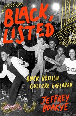 Black, Listed：Black British Culture Explored