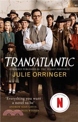 Transatlantic：Based on a true story, utterly gripping and heartbreaking World War 2 historical fiction