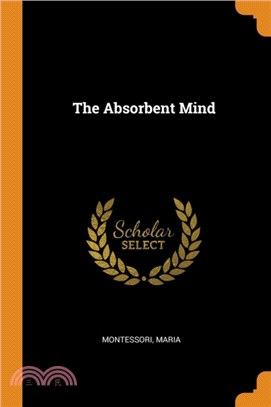 The Absorbent Mind