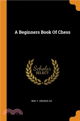 A Beginners Book of Chess