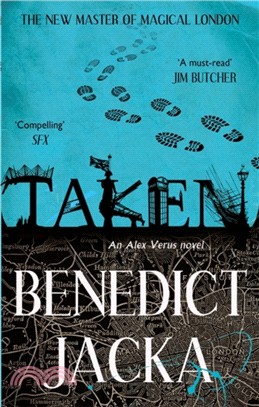 Taken：An Alex Verus Novel from the New Master of Magical London