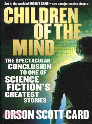 Children Of The Mind: The Ender Saga Book 4