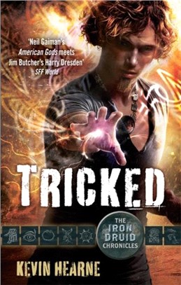 Tricked : The Iron Druid Chronicles