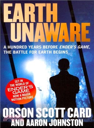 Earth Unaware: Book 1 of The First Formic War