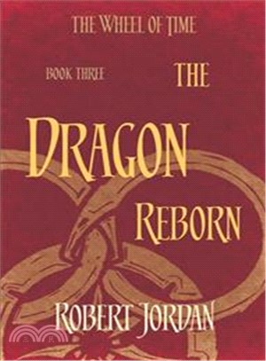 The Wheel of Time 3: The Dragon Reborn