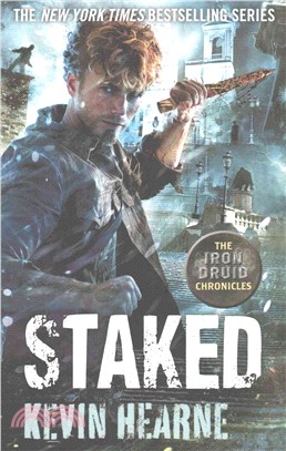 The iron druid chronicles [7] : Staked