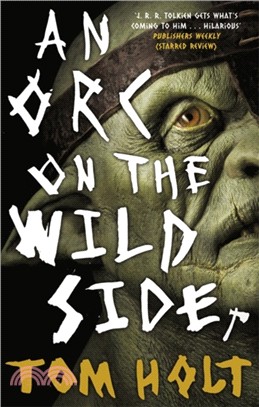 An Orc on the Wild Side