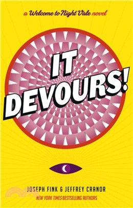 It Devours! : A Night Vale Novel