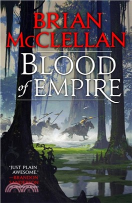 Blood of Empire：Book Three of Gods of Blood and Powder