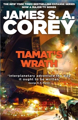 Tiamat's Wrath：Book 8 of the Expanse (now a Prime Original series)