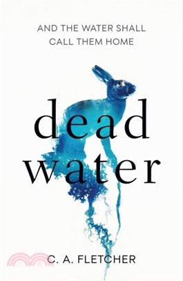 Dead Water：A novel of folk horror