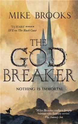 The Godbreaker：The God-King Chronicles, Book 3