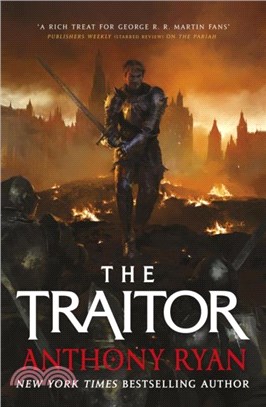 The Traitor：Book Three of the Covenant of Steel