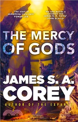 The Mercy of Gods：The spectacular new space opera from the master of SF