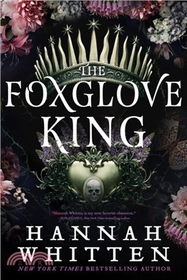 The Foxglove King