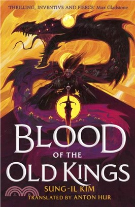 Blood of the Old Kings：an unmissable epic fantasy where three heroes stand against an empire powered by necromancy