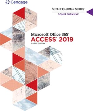 Shelly Cashman Series Microsoft Office 365 & Access 2019 Comprehensive