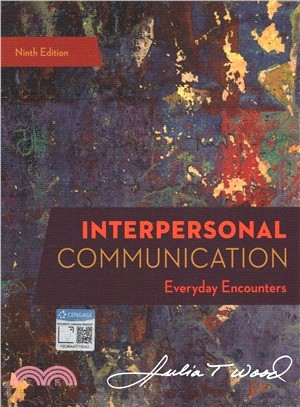 Interpersonal Communication ― Everyday Encounters