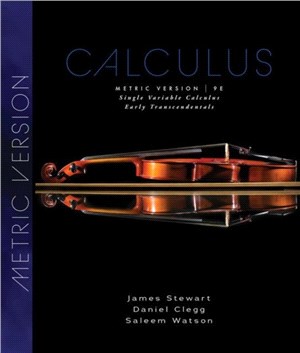 Single Variable Calculus：Early Transcendentals, Metric Edition