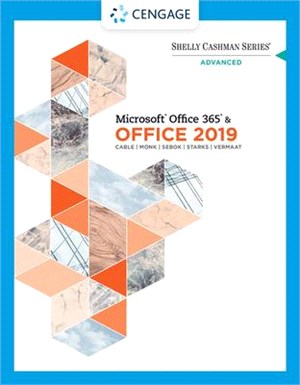 Shelly Cashman Series Microsoft Office 365 & Office 2019 Advanced