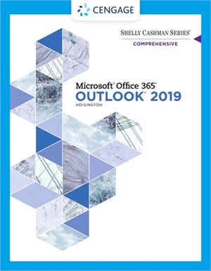 Shelly Cashman Series Microsoft Office 365 & Outlook 2019 Comprehensive