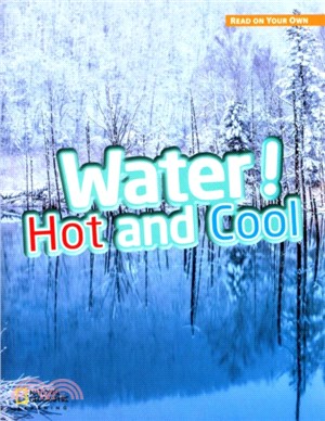 Read On Your Own Grade 3B: Water! Hot and Cool