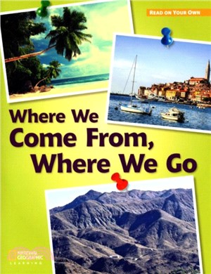 Read On Your Own Grade 3A: Where We Come From, Where We Go