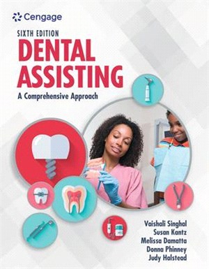 Dental Assisting: A Comprehensive Approach