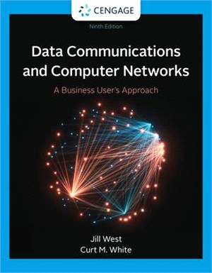 Data Communication and Computer Networks: A Business User's Approach