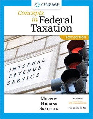 Concepts in Federal Taxation 2022, Loose-Leaf Version (with Intuit Proconnect Tax Online 2021 and RIA Checkpoint 1 Term Printed Access Card)