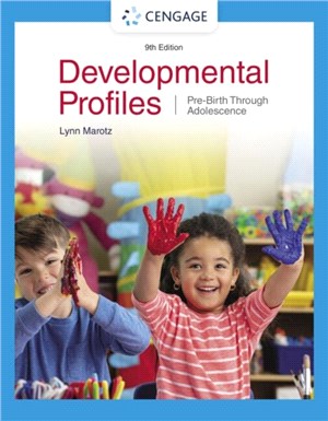 Developmental Profiles：Pre-Birth Through Adolescence