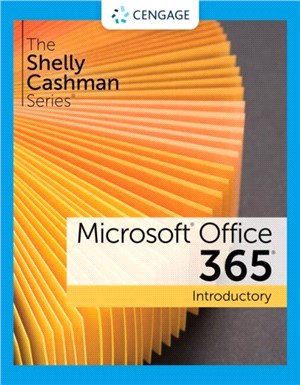 Shelly Cashman Series Microsoft Microsoft (R) Office 365 (R) & Office 2021 Introductory