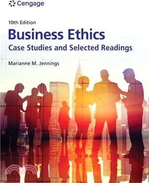 Business Ethics: Case Studies and Selected Readings