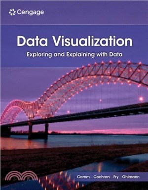 Data Visualization：Exploring and Explaining with Data