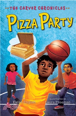 The carver chronicles 6 : Pizza party