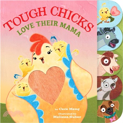 Tough Chicks Love Their Mama (tabbed touch-and-feel)