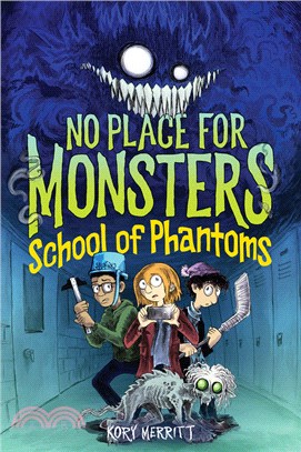 No Place For Monsters #2: School of Phantoms (美國版)(精裝本)