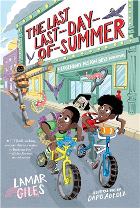 The Last Last-Day-of-Summer (A Legendary Alston Boys Adventure 1)