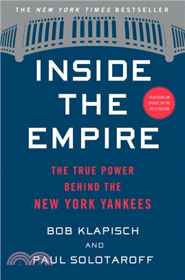 Inside the Empire ― The True Power Behind the New York Yankees