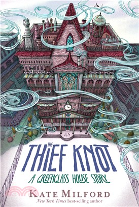 The Thief Knot: A Greenglass House Story