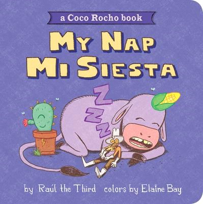 My Nap, Mi Siesta: A Coco Rocho Book