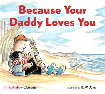 Because Your Daddy Loves You (board book)
