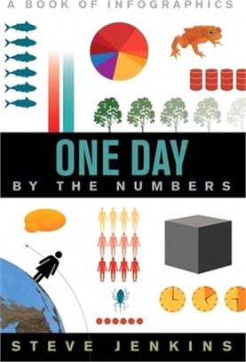 One day by the numbers :a book of infographics /