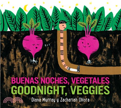 Buenas noches, vegetales /Goodnight, Veggies (bilingual board book)
