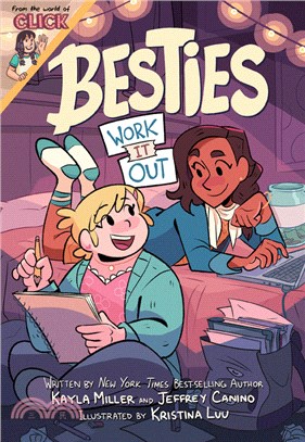 Besties: Work It Out (The World of Click)