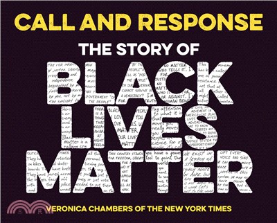 Call and response :the story of Black Lives Matter /