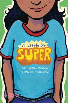 A Little Bit Super: With Small Powers Come Big Problems