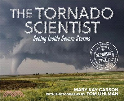 The tornado scientist :seein...