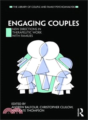 Engaging Couples ― New Directions in Therapeutic in Work With Families