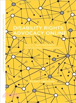 Disability Rights Advocacy Online ― Voice, Empowerment and Global Connectivity